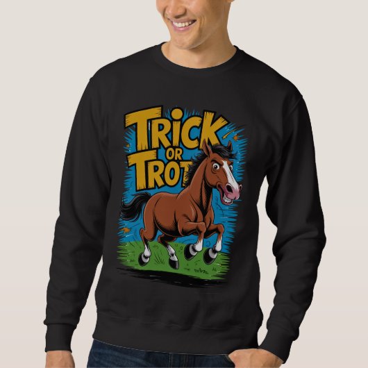 Trick or Trot Horse Design for Equestrian Fans Trui (Voorkant)