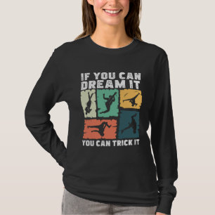 Tricking Droom Het Bedrieg Het  Freestyle Acrobati T-shirt