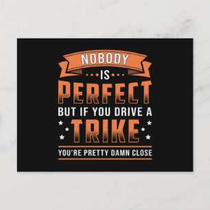 Tricycle Triker Niemand is perfect  retro Briefkaart