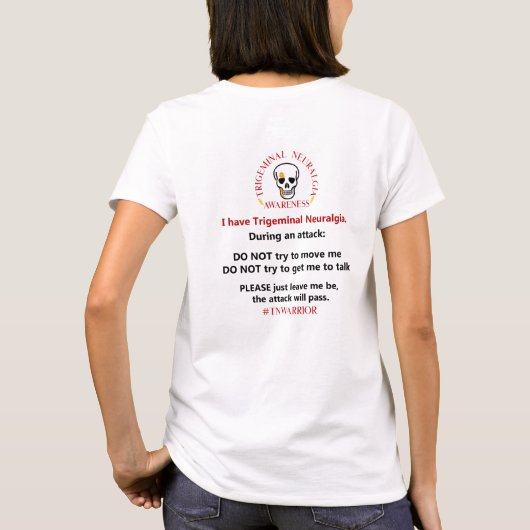 Trigeminale Neuralgia Attack Instructions T-shirt (Achterkant)