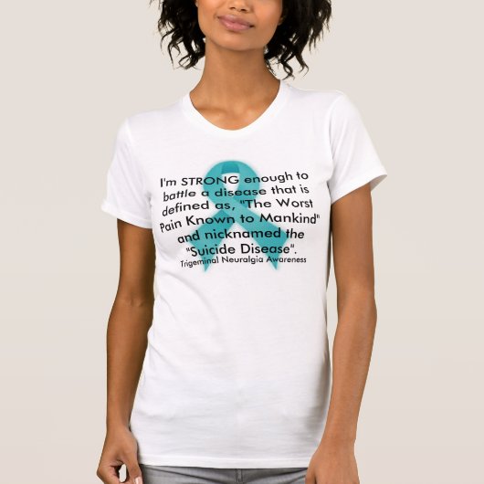 Trigeminale Neuralgia Awareness T-Shirt (Voorkant)