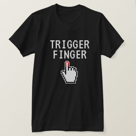 Trigger Finger drôle t-shirt cadeau pour le joueur (Design devant)