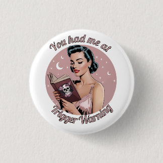 Trigger Warning Pin Up Reader Ronde Button 3,2 Cm