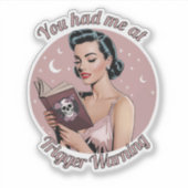 Trigger Warning Pin Up Reader Sticker (Voorkant)
