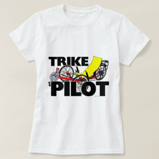 Trike Pilot T-shirt