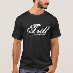 Trill T-shirt