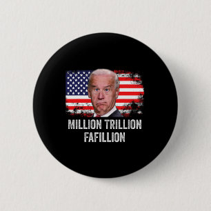 Trillion Fafillion verwarde Biden Trump-debatten 2 Ronde Button 5,7 Cm