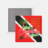 Trini Kerstmis is de beste Magneet (Voorkant / Achterkant)