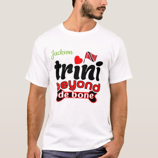 Trini tot op het bot t-shirt (Voorkant)