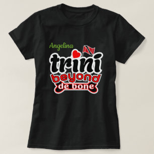 trini voorbij het bot (jouw naam) t-shirt