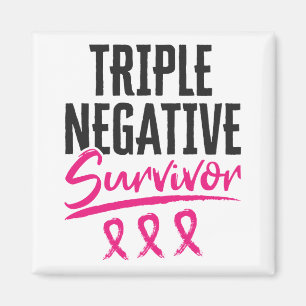 Triple Negative Survivor TNBC Breast Cancer Magneet