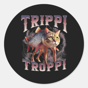 Trippi Troppi - Italiaanse brainrot meme kat Ronde Sticker