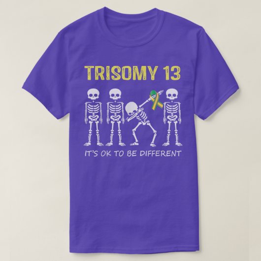 Trisomy 13 Shirt Dabbing Skeleton Het is oké om Di (Design voorkant)