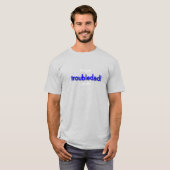 Troebel! T-shirt (Voorkant volledig)