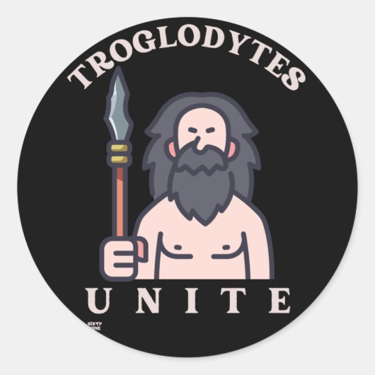 "TROGLODYTES UNITE", grappige steenkoompedaal Ronde Sticker (Voorkant)