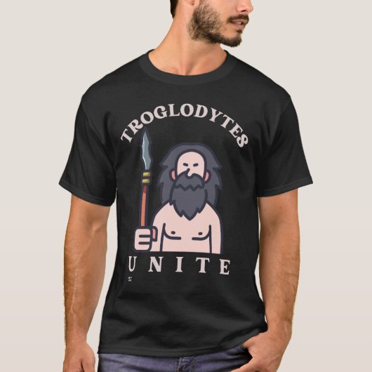 "TROGLODYTES UNITE", grappige steenkoompedaal      T-shirt (Voorkant)