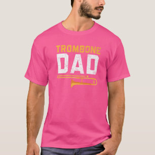 Trombone Dad Musical Instrument Musician Fathers D T-shirt
