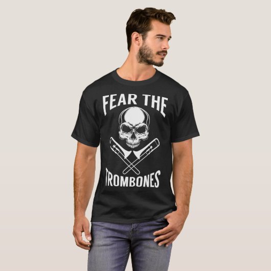 Trombone   Fear The Trombones Skull Crossbones T-shirt (Voorkant volledig)