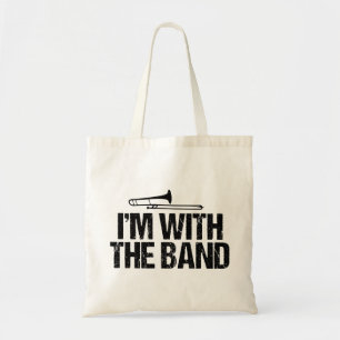 Trombone-Humor Ik ben bij de band Tote Bag