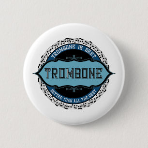 Trombone is het beste ronde button 5,7 cm