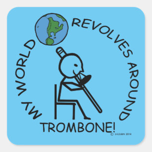 Trombone - Le monde tourne autour du Sticker Carré