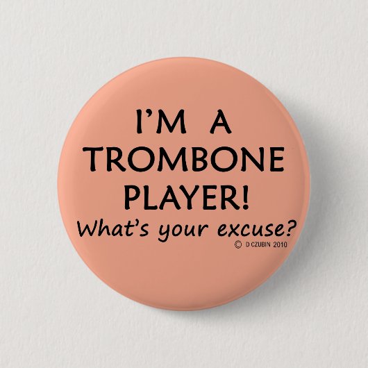 Trombone Player Excuseer Ronde Button 5,7 Cm (Voorkant)