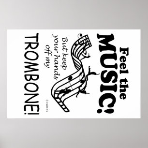 Trombone voelt de muziek poster