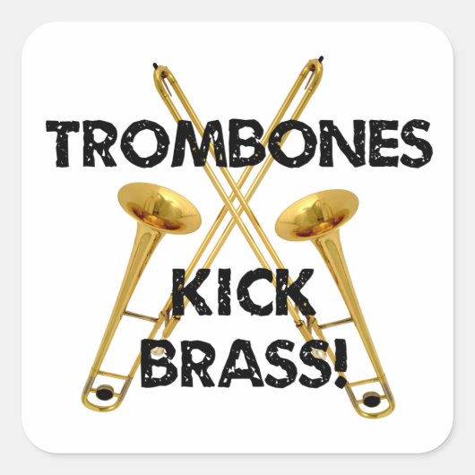 Trombones Kick Brass. Vierkante Sticker (Voorkant)