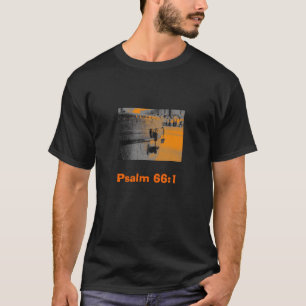 Trommelwerend psalm 66:1 t-shirt