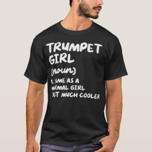 Trompetmeisje Definitie Grappige Muzikant T-shirt