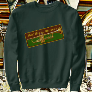 Trompetmuzikant Bad Brass Attitude Grappige grap Trui