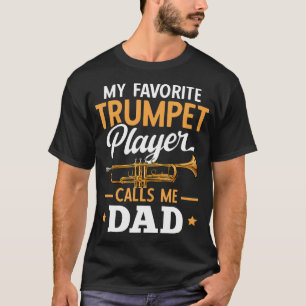 Trompetspeler Vader Trompettist Muziekinstrument T T-shirt