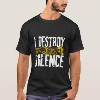 Trompettist Marching Band Silence Destroyer T-shirt