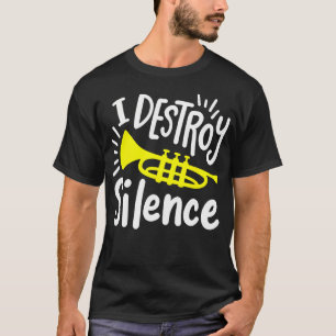 Trompettist Trompet I Vernietig Stilte T-shirt