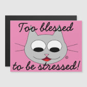 trop béni pour être stressé carte magnétique (Devant / Derrière)