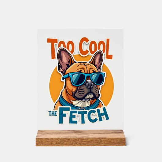Trop Cool pour Fetch Bouledogue Français Lunettes (Recto)