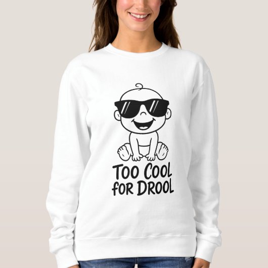 Trop Cool pour le Bave TShirt pour Femmes Inspiré  (Devant)