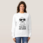 Trop Cool pour le Bave TShirt pour Femmes Inspiré  (Devant entier)