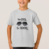 TROP COOL POUR LE T-SHIRT SCOLAIRE (Devant)
