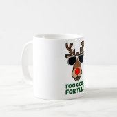 Trop Cool pour Yule Funny Christmas Reindeer Mug (Devant gauche)