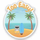 Trop facile - Autocollant de plage Aussie Koala (Recto)