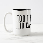 Trop fatigué au soin : Mousseux la tasse (Gauche)