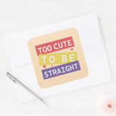 Trop mignon pour être Sticker LGBT droit (Enveloppe)