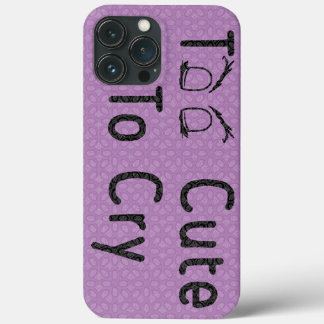 Trop mignon Pour Pleurer Coque-Mate coque iphone