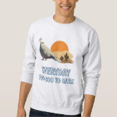 Trop mignon pour se soucier Sweatshirt (Devant)