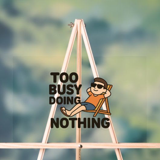 Trop occupé à ne rien faire 😎 (Neutre)