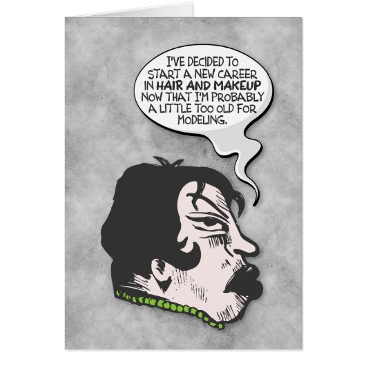 "Trop vieux pour la modélisation" Funny Get Well C (Devant)