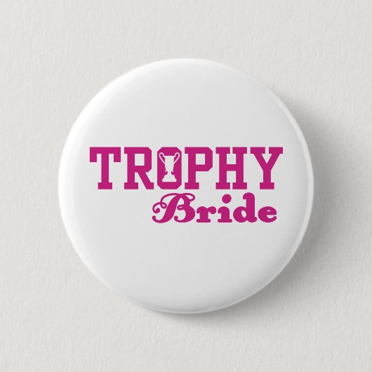Trophy Bride Ronde Button 5,7 Cm (Voorkant)