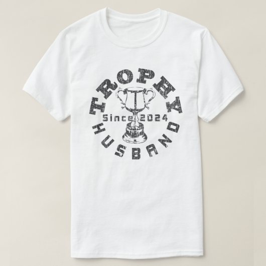 Trophy-echtgenoot sinds 2024 t-shirt (Design voorkant)