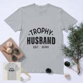 Trophy Husband: het perfecte cadeau voor hem T-shirt